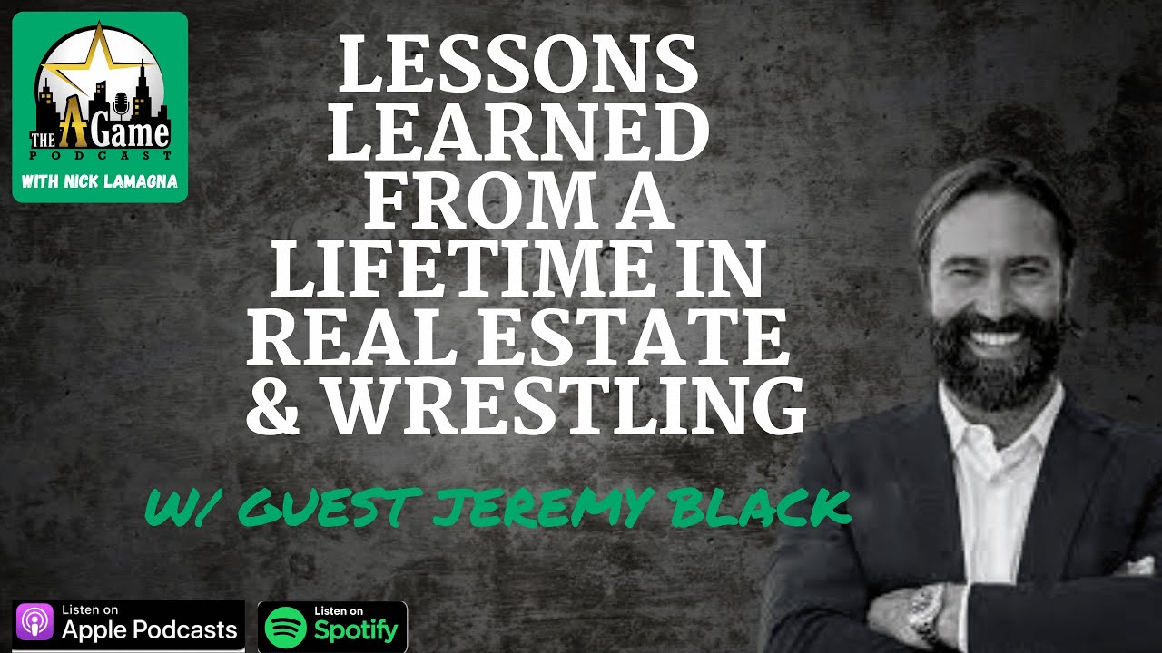 Lessons learned from a lifetime in real estate and wrestling