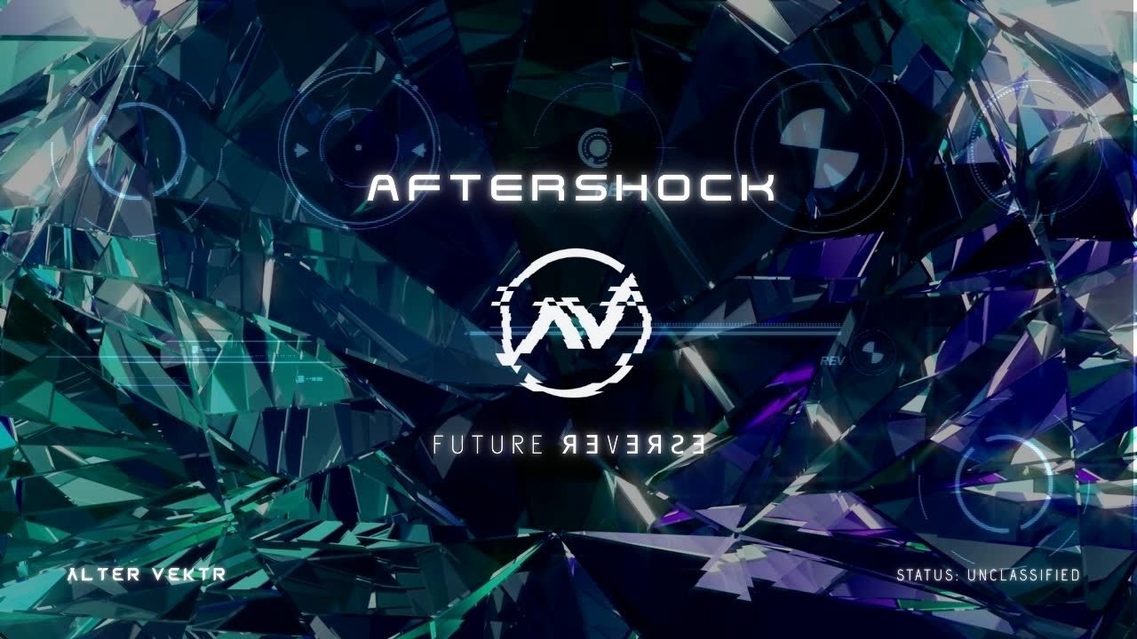 Aftershock [ Future Reverse ] - Alter Vektr