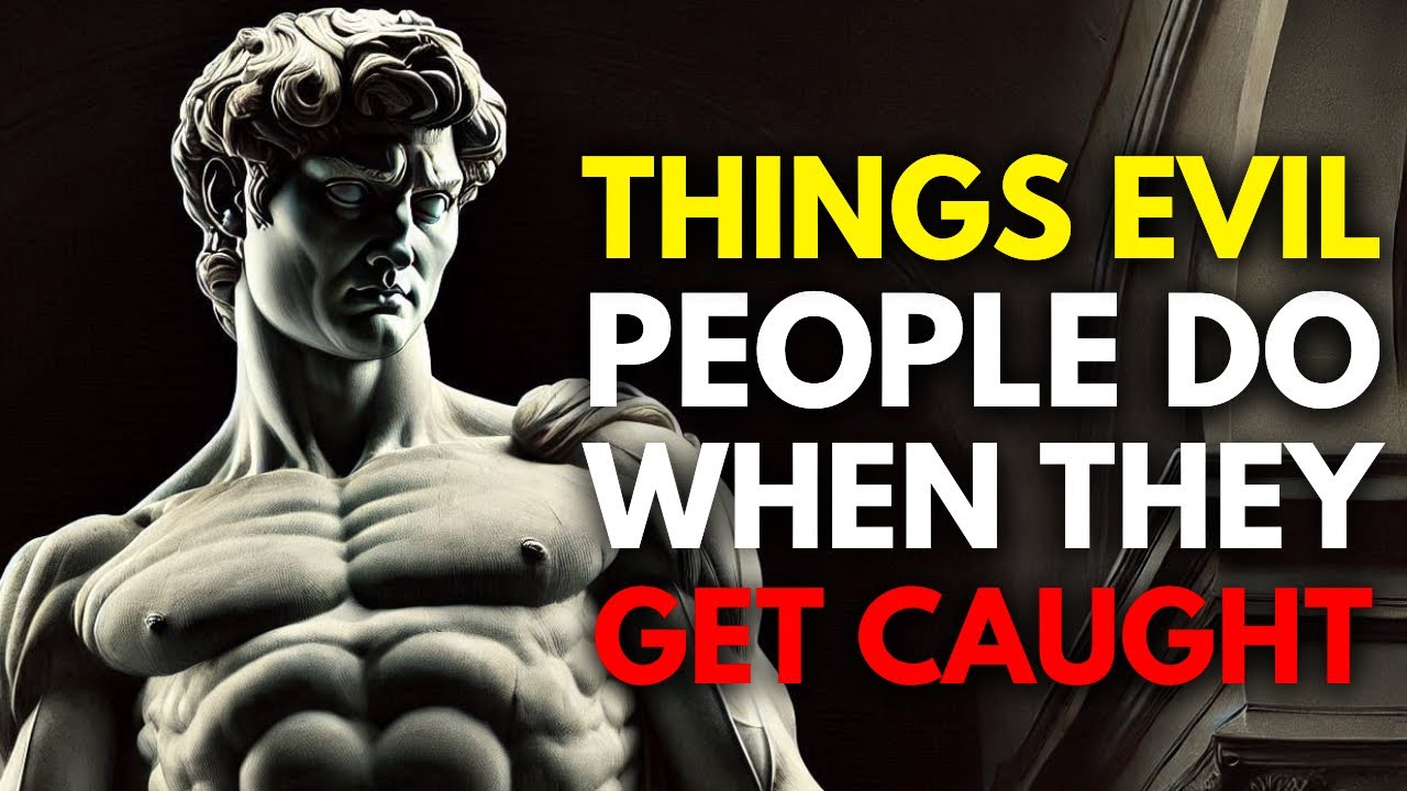 7 Things Evil People Do When They Know That You Know | Stoicism - YouTube