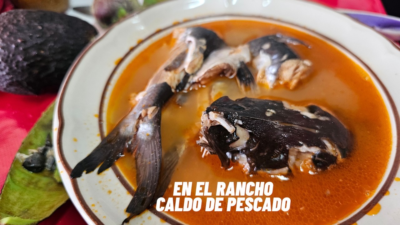 Así Hacemos Caldo de Pescado en el Rancho 🍲🐟