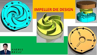 Tool Development | #impeller  #shell  #wax  Die #design | #Investment Casting #ceramic  #nxcad