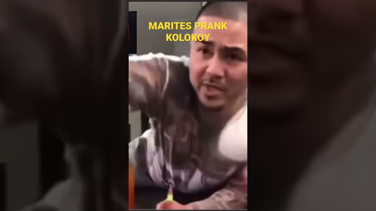 MARITES PRANK KOLOKOY 
