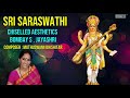 Sri saraswathi chiselled aesthetics  best of bombay sjayashri  jayashree carnatic classical song