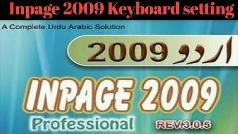 Basic Review and Keyboard setting in Inpage 2009 Version