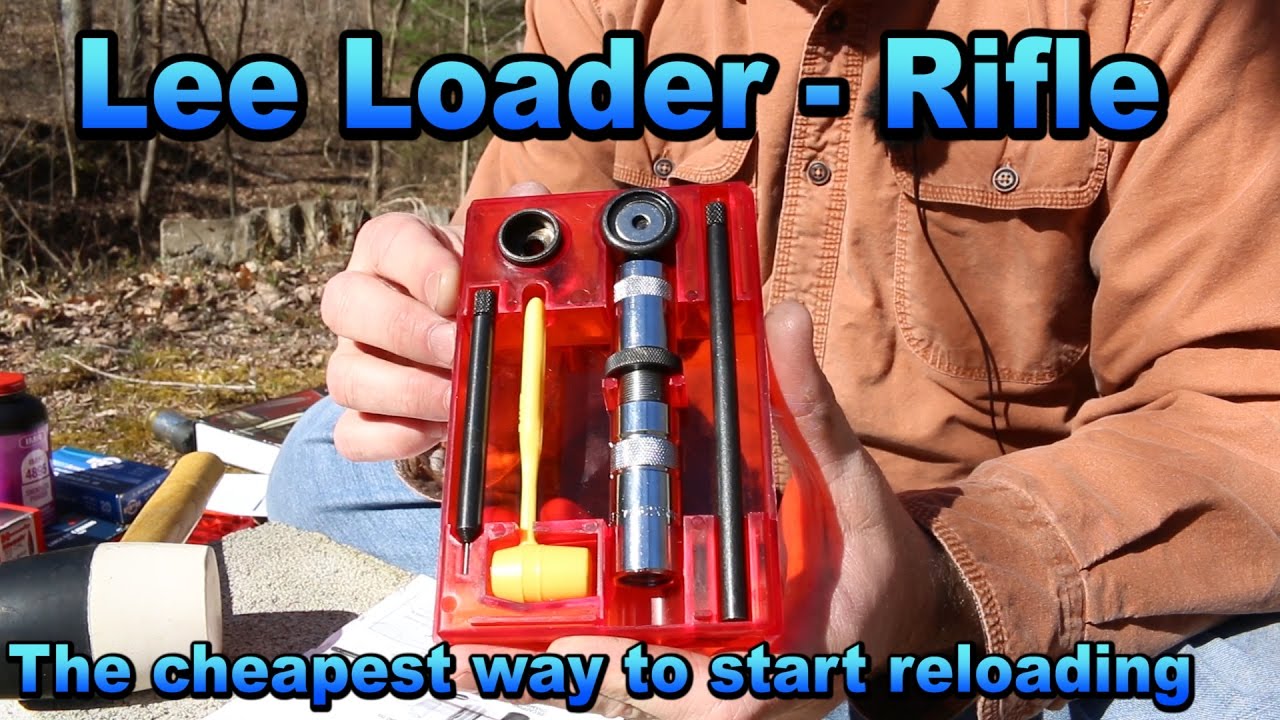 Lee Loader - Rifle - The Cheapest Way To Reload - YouTube