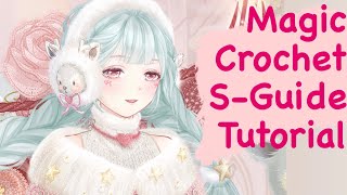 Love Nikki - MAGIC CROCHET S-GUIDE TUTORIAL