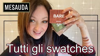 💚 BARE HARMONY 3.0  - MESAUDA 💚 tutti gli swatches delle 3 palette 😍 | One B Queen