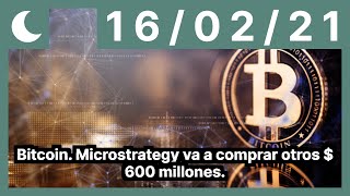 Bitcoin. Microstrategy va a comprar otros $ 600 millones.