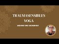 Traumasensibles Yoga - Erdung Minisequenz