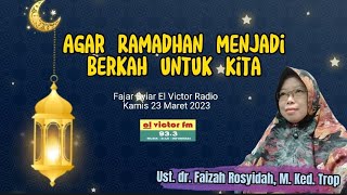 Agar Ramadhan Menjadi Berkah Bagi Kita