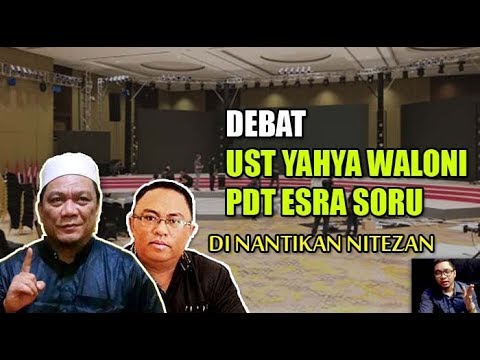 debat-ust-yahya-waloni-&-pdt-esra-soru