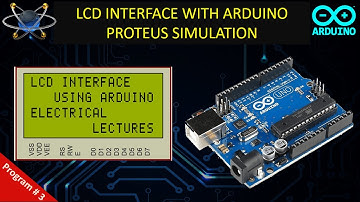 Interfacing LCD with Arduino | Arduino LCD Tutorial | Proteus Simulation