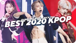 Our Subscribers Pick the BEST K-POP SONGS of 2020