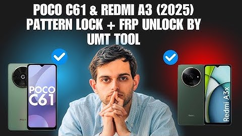 Poco C61 & Redmi A3 (2025) | Pattern Lock + FRP Unlock | UMT Tool Full Guide 🔓