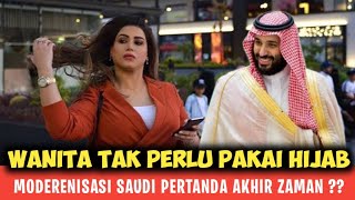 GEMPAR !! WANITA MUSLIM SAUDI TAK PERLU PAKAI HIJAB !! KEBIJAKAN MBS PERTANDA AKHIR ZAMAN