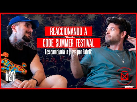 UNLOCKED PODCAST #27 - REACCIONANDO A CODE SUMMER FESTIVAL | ¿Superó Nuestras Expectativas?