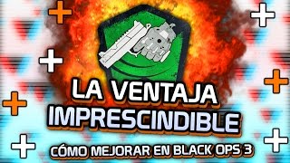 CÓMO MEJORAR EN BO3 #1 - La VENTAJA INDISPENSABLE (Guia de Manos Ágiles)