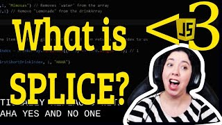 What is the SPLICE Array Method? | JavaScript in LESS-THAN 3 | JavaScript Beginner Series