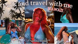 PACK AND TRAVEL WITH ME TO HAWAII ✈️ Spring Break trip