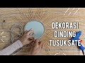 CARA MEMBUAT DEKORASI DINDING DARI TUSUK SATE | WALL DECOR MIRROR IDEAS