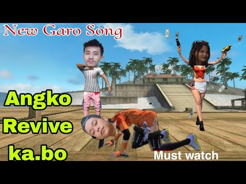 Angko Revive kabo   New Garo Song