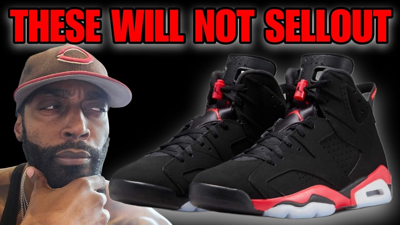 Вот почему Jordan 6 Infrared не будет распродан!