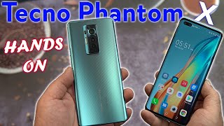 Tecno Phantom X Hands on Impressions & First Look  New Era Begins? 
