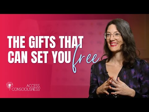 The Gifts That Can Set You Free