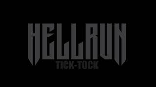 Hellrun - Tick-Tock