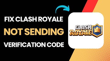 How To Fix Clash Royale Not Sending Verification Code (2025) !