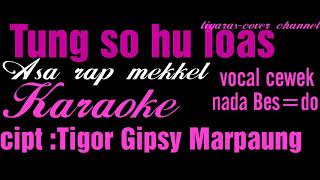 Download Lagu Karaoke[tung so hu loas]nada Bes=do