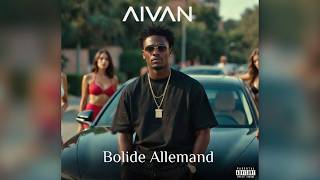 Aivan - Bolide Allemand
