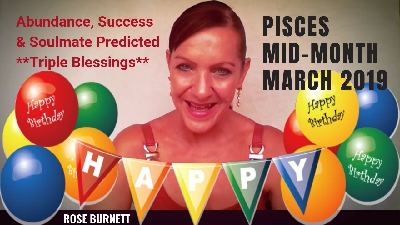 Pisces Mid-Month March 2019 *Abundance, Success & Soulmate*