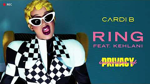 Cardi B - Ring feat. Kehlani [Official Audio]