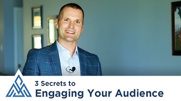 The 3 Secrets to Engaging Your Audience in any Speech or Presentation