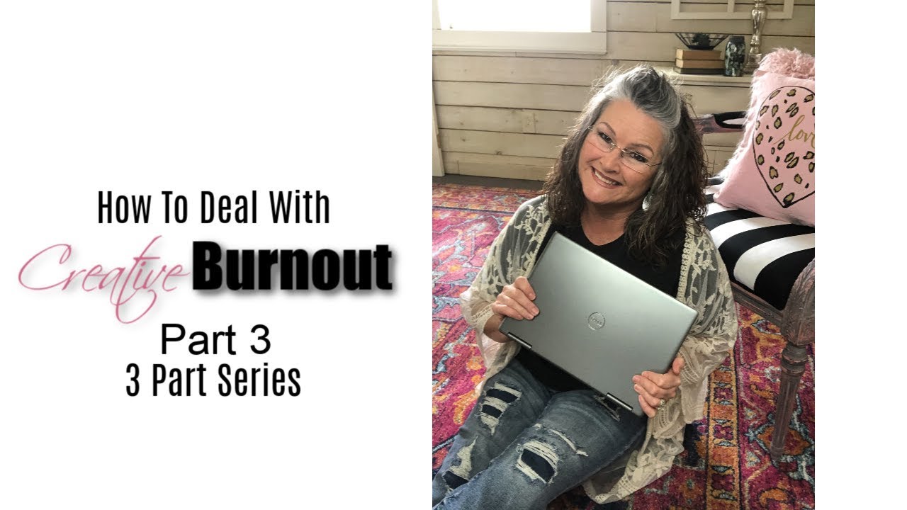 How To Deal With Creative Burnout In Your Creative Business Part 3 ...