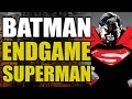 Batman Endgame - 002 - Batman vs Superman