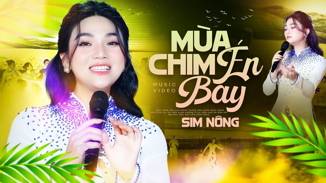 Mùa Chim Én Bay - Sim Nông I Ca Khúc Trữ Tình Ngọt Ngào Đáng Nghe Nhất 2024 I Giọng Ca Hot Nhất 🔥🔥