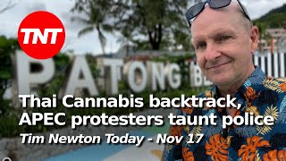 Thai buds banned, APEC protesters start rallies, Russian tourist surge - TNT Nov 17