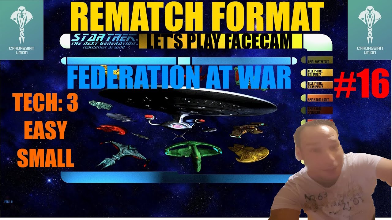 Star Trek:BotF Federation at War-Rematch-Cardassianer-Tech 3-Part 16 ...