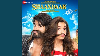 Shaam Shaandaar - Amit Trivedi