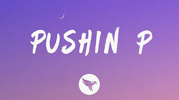 Gunna - Pushin P (Lyrics) Feat. Future & Young Thug
