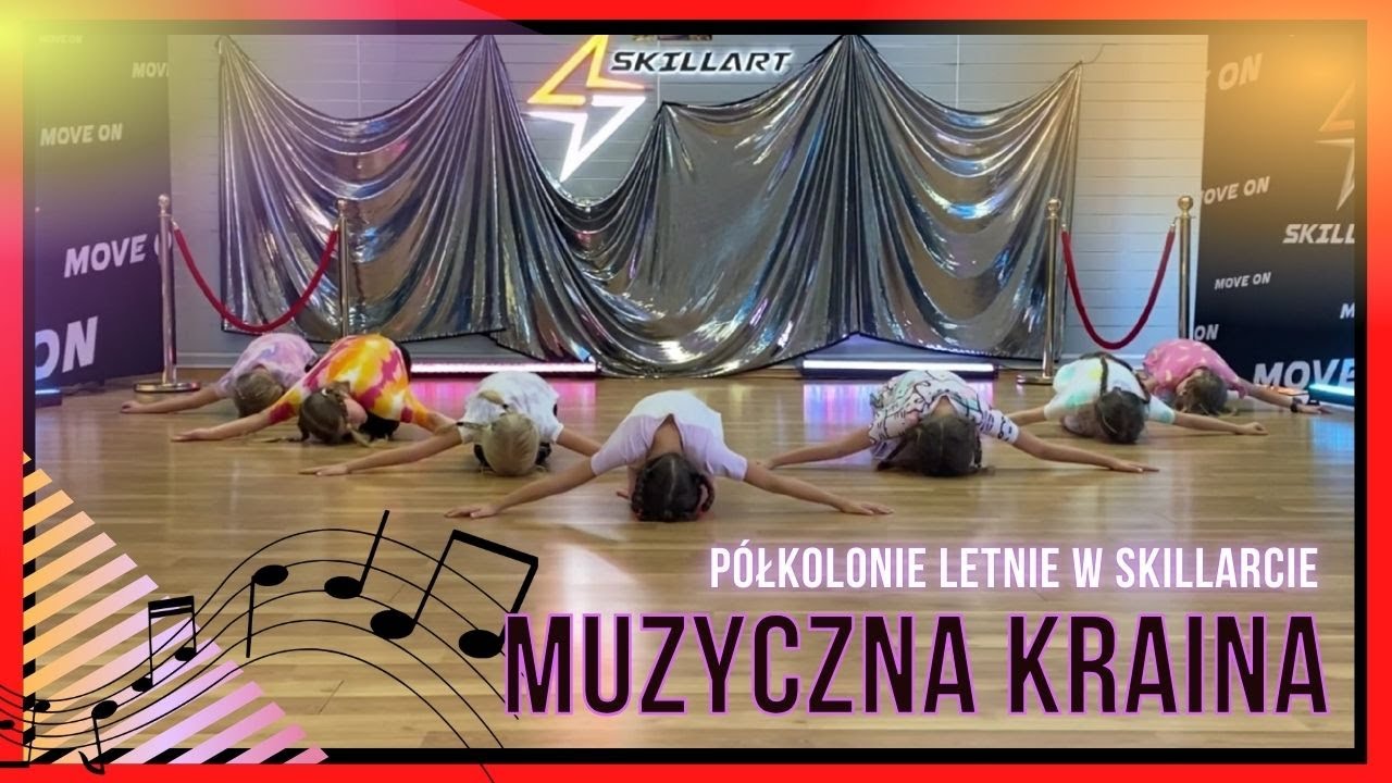 Muzyczna Kraina - Artystyczne Półkolonie Letnie w Skillarcie