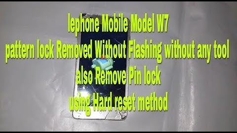Lephone W7 Pattern lock removed no box without Flashing  using hard reset method