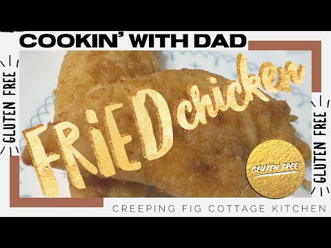 Easy and Quick Gluten Free Fried Chicken Adapted Vintage Recipe
