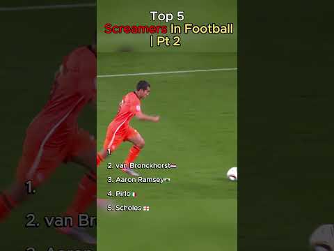 Top 5 Screamers In Football | Pt 2