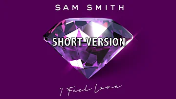 Sam Smith - I Feel Love (Short Version)