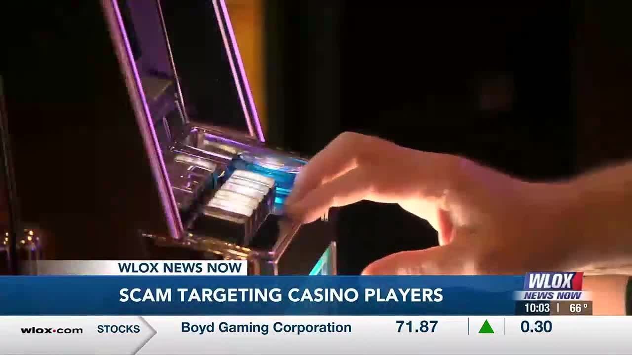 Scam targeting casino-goers sweeping the US, Gulf Coast