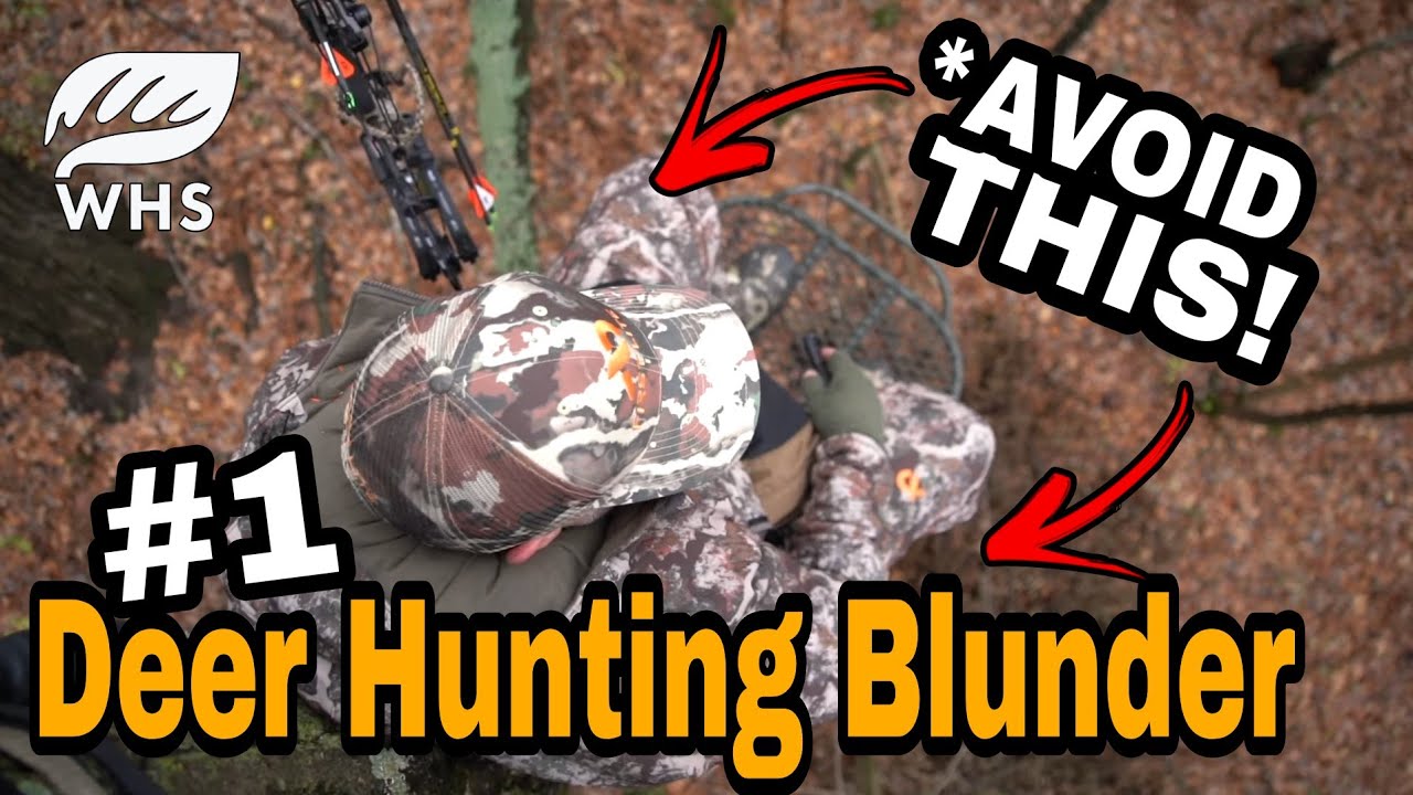 #1 Deer Hunting Mistake - YouTube