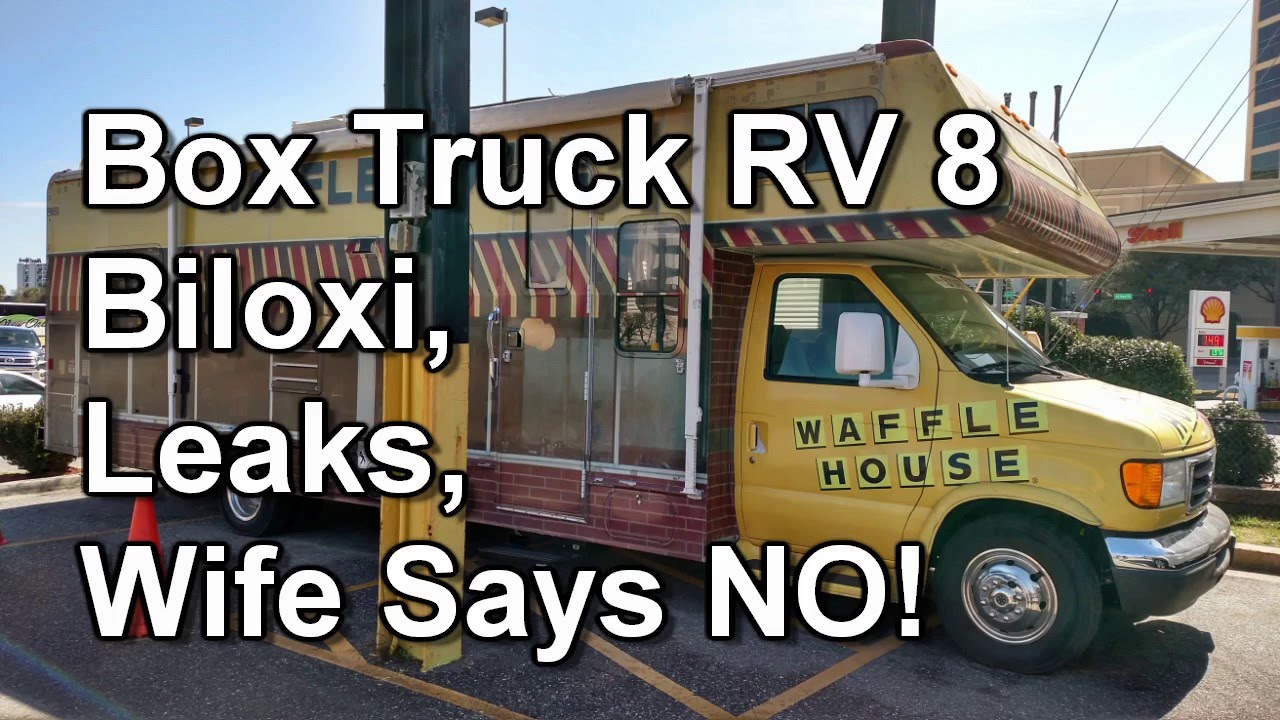 Box Truck Camper - Biloxi Boondocking and Wife says no to BTRV 8 pic image